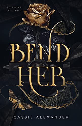 Bend Her: La Principessa e la Belva book cover